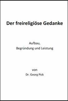 Pick: Der
                      freireligiöse Gedanke